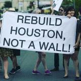 rebuild houston not a wall 