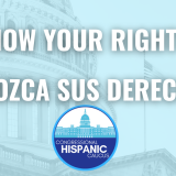 Know Your Rights / Conozca Sus Derechos
